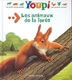 Youpi: Les Animaux De LA Foret (French Edition) by
