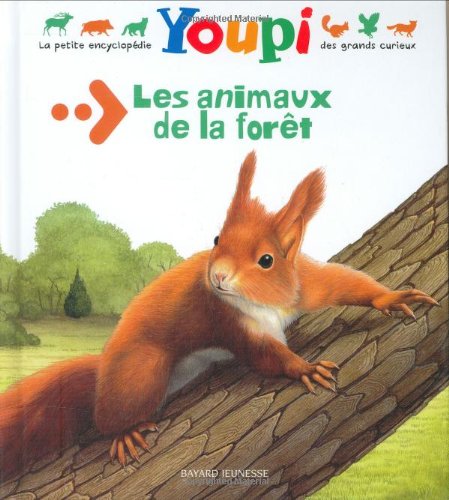 Youpi: Les Animaux De LA Foret (French Edition) by (Paperback)