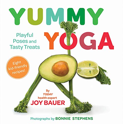 [B.O.O.K] Yummy Yoga: Playful Poses and Tasty Treats PDF