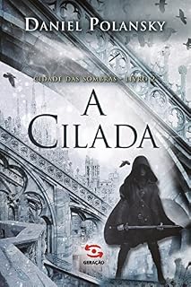 Livro A Cilada (Cidade das Sombras Livro 2)
