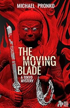 The Moving Blade by [Pronko, Michael]