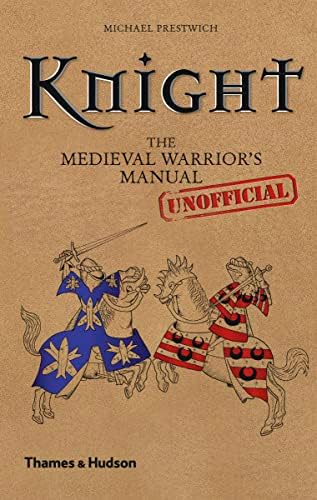 Amazon.com: Knight: The Medieval Warrior's (Unofficial) Manual
