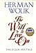 The Will To Live On: This is Our Heritage by Herman Wouk