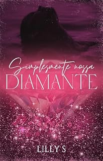 Livro Diamante (Simplesmente Nossa Livro 1)