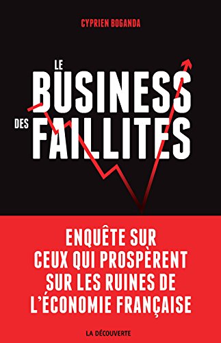 Le  business des faillites