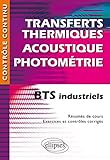 Transfert thermique, acoustique, photométrie BTS industriels by 