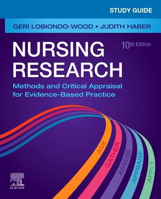 Nursing Research: Methods and Critical Appraisal for Evidence