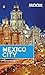 Moon Mexico City (Moon Handbooks)
