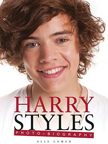 Harry Styles: Photo-Biography