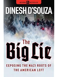 The Big Lie: Exposing the Nazi Roots of the American Left
