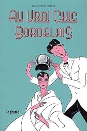 Au vrai chic bordelais