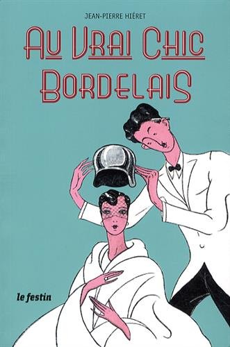 Au vrai chic bordelais