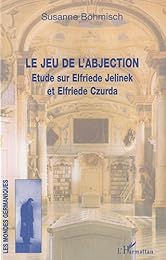 Le  jeu de l'abjection