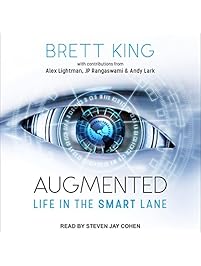 Augmented: Life in the Smart Lane