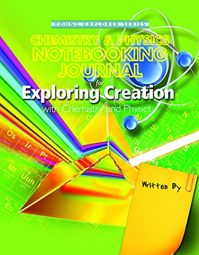 Chemistry and Physics Notebooking Journal (Young Explorer Series)