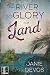 The River to Glory Land (A Glory Land Novel Book 3) by Janie DeVos