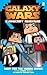 Minecraft Galaxy Wars Book 2: Hunt for the Hidden Empire (An Unofficial Minecraft Book)