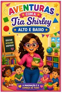 Livro As Aventuras da Tia Shirley : Alto e Baixo