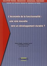 L' économie de la fonctionnalité, une voie nouvelle vers un développement durable ?