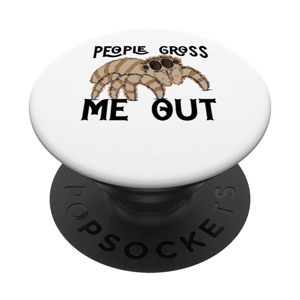 People Gross Me Out - Kawaii Jumping Spiders - Pet Insects PopSockets Swappable PopGrip