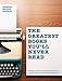 Greatest Books You'll Never Read: Unpublished masterpieces by the world's greatest writers by 