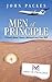 Men of Principle: A Novel About Power, Betrayal and Free Will by John Packes