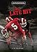 The Late Hit (Gridiron)