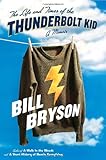 The Life and Times of the Thunderbolt Kid: A Memoir cover