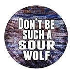 Geek Details Don't Be Such a Sour Wolf 2.25