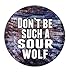 Geek Details Don't Be Such a Sour Wolf 2.25