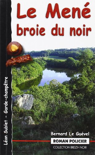 Le  Mené broie du noir