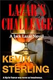 Lazar's Challenge (Jack Lazar Series Book 2)