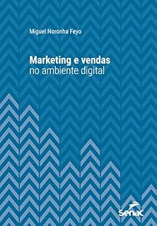 Livro Marketing e vendas no ambiente digital (Série Universitária)