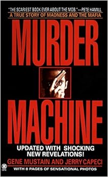 Murder Machine (Onyx True Crime), by Gene Mustain Jerry Capeci