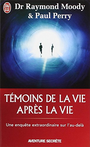 Témoins de la vie après la vie
