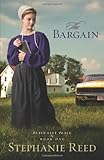 The Bargain: A Novel (Plain City Peace) by Stephanie Reed