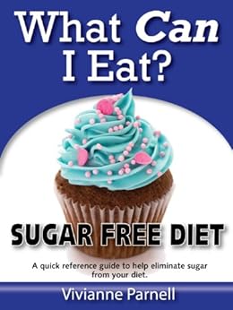 What Can I Eat? Sugar Free Diet book cover