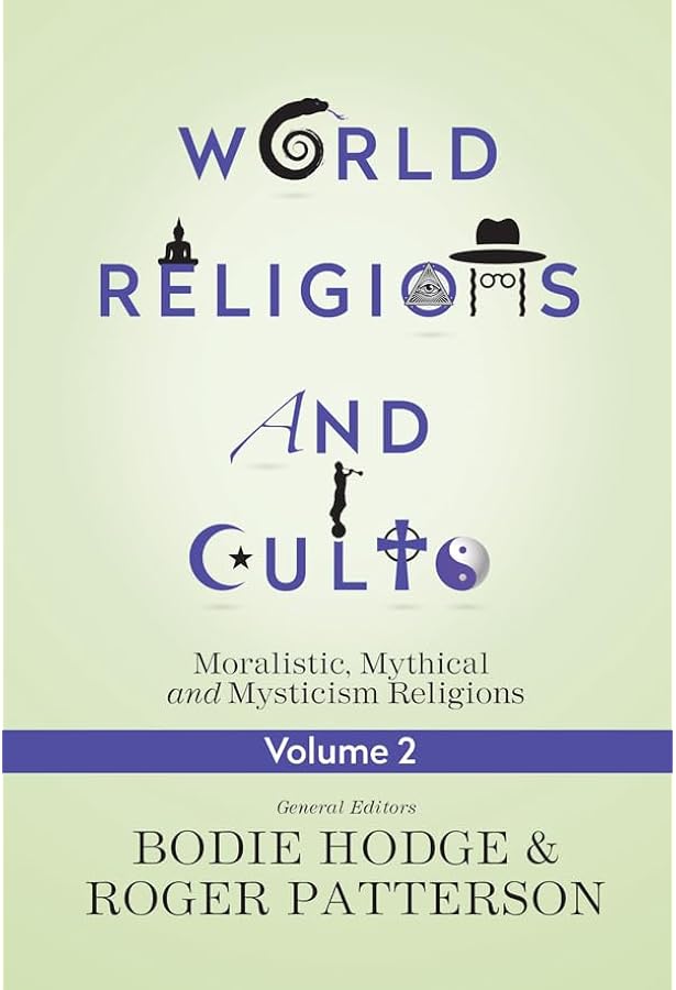 World Religions and Cults: Counterfeits of Christianity (Volume 1