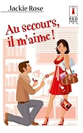 Au secours, il m'aime !