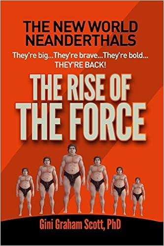 New World Neanderthals The Rise Of The Force Amazon Es Scott Gini Graham Libros En Idiomas Extranjeros
