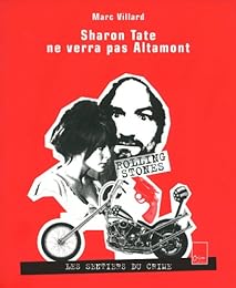 Sharon Tate ne verra pas Altamont