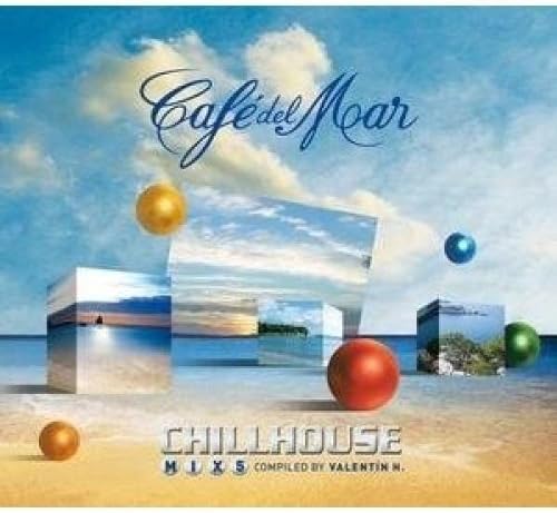 Cafe Del Mar Chillhouse Mix 5