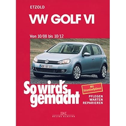 Pdf Download Vw Golf Vi 10 08 10 12 So Wird S Gemacht Band 148 German Edition Kostenlos Kostenloser Download Von Padagogik Pdf