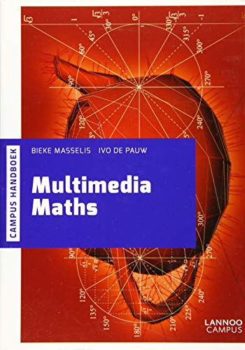Multimedia Maths (Campus Handbook) by Bieke Masselis, Ivo De Pauw