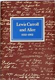 Front cover for the book Lewis Carroll and Alice, 1832-1982 by Morton Norton Cohen
