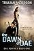 The Dawn of Dae (Dae Portals Book 1)