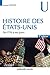 Histoire des Etats-Unis : De 1776 à nos jours by