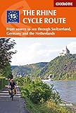 The Rhine Cycle Route: From source to sea through Switzerland, Germany and the Netherlands