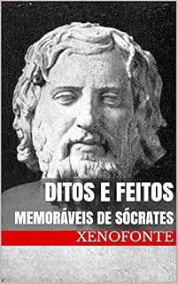 Livro Ditos e Feitos:  MEMORÁVEIS DE SÓCRATES