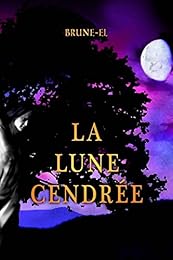 La  lune cendrée